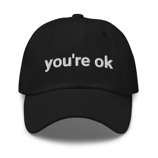 you're ok hat