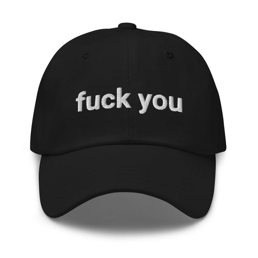 fuck you hat