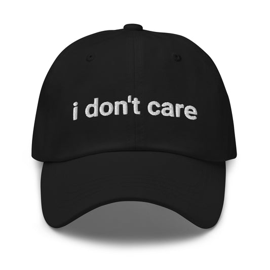 i don't care hat