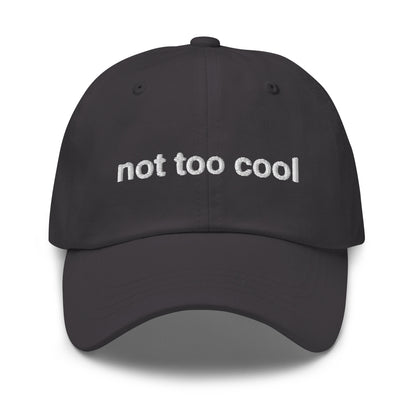 not too cool hat